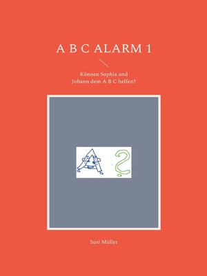 cover image of A B C Alarm 1
